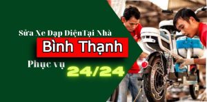 Sửa Xe Đạp Điện, Xe Máy Điện Tại Nhà Quận Bình Thạnh – Nhanh Gọn, Chính Xác, Không Mất Thời Gian