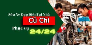 Sửa Xe Đạp Điện, Xe Máy Điện Tại Nhà Huyện Củ Chi – Không Cần Ra Tiệm, Có Mặt Tận Nơi