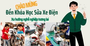 nội dung bài tổng hợp khóa học nghề sửa xe điện