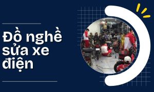 Bộ đồ nghề cần có để học sửa xe điện